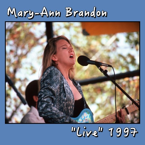Mary-Ann Brandon - "Live" 1997 (2021)