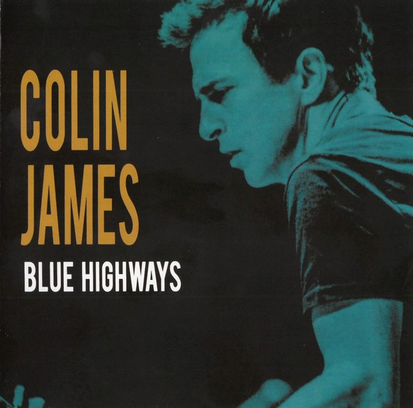 Colin James - 2016 - Blue Highways